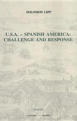 U.S.A. (Spanish America): Challenge And Response