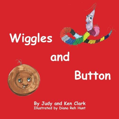 Wiggles and Button