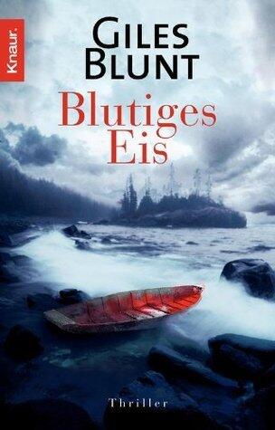 Blutiges Eis: Thriller (John Cardinal 2)