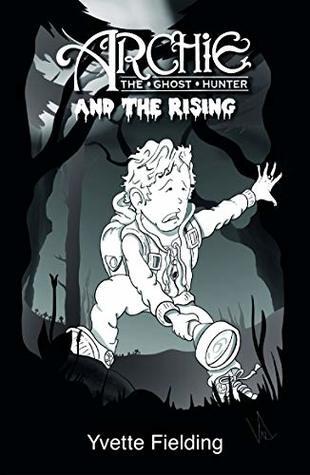 Archie the Ghost Hunter and the Rising