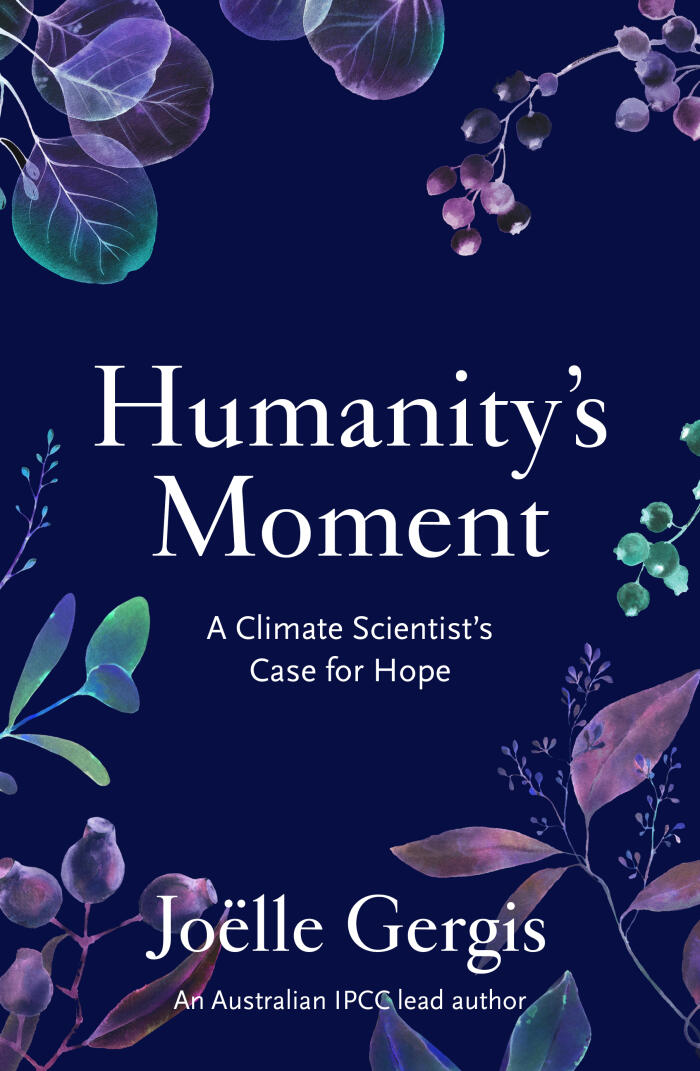 Humanity's Moment: A Climate Scientist's Case for Hope