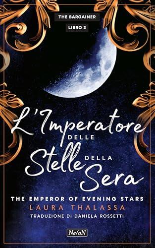 L'Imperatore delle Stelle della Sera