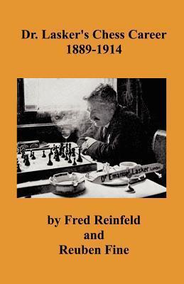 Dr. Lasker's Chess Career (1889-1914)