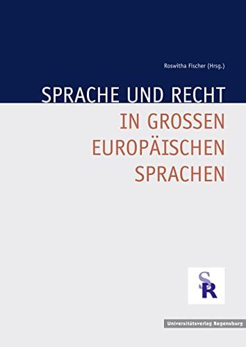 Sprache Und Recht: In Grossen Europaischen Sprachen