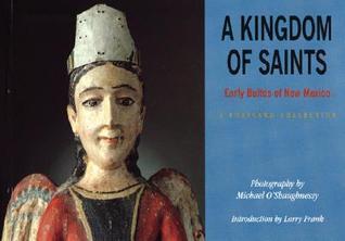 A Kingdom of Saints: Early Bultos of New Mexico: A Postcard Collection