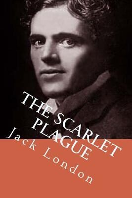 The Scarlet plague: Illustrated