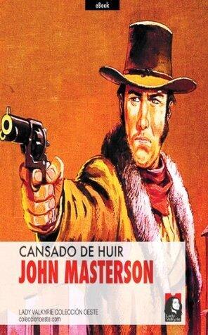 Cansado de huir (Colección Oeste)