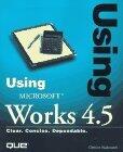 Using Microsoft Works 4.5