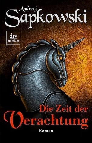 Die Zeit der Verachtung