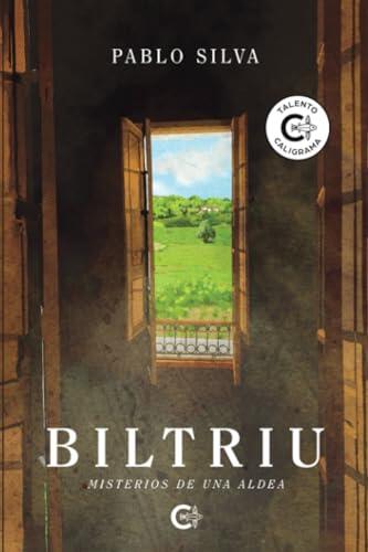 BILTRIU: Misterios de una aldea