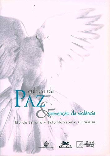 Cultura da Paz e Prevenção da Violência