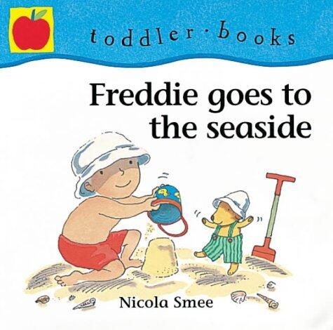 Freddie Goes to the Seaside