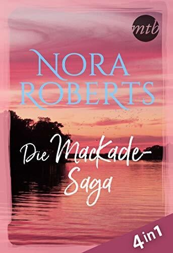 Die MacKade-Saga