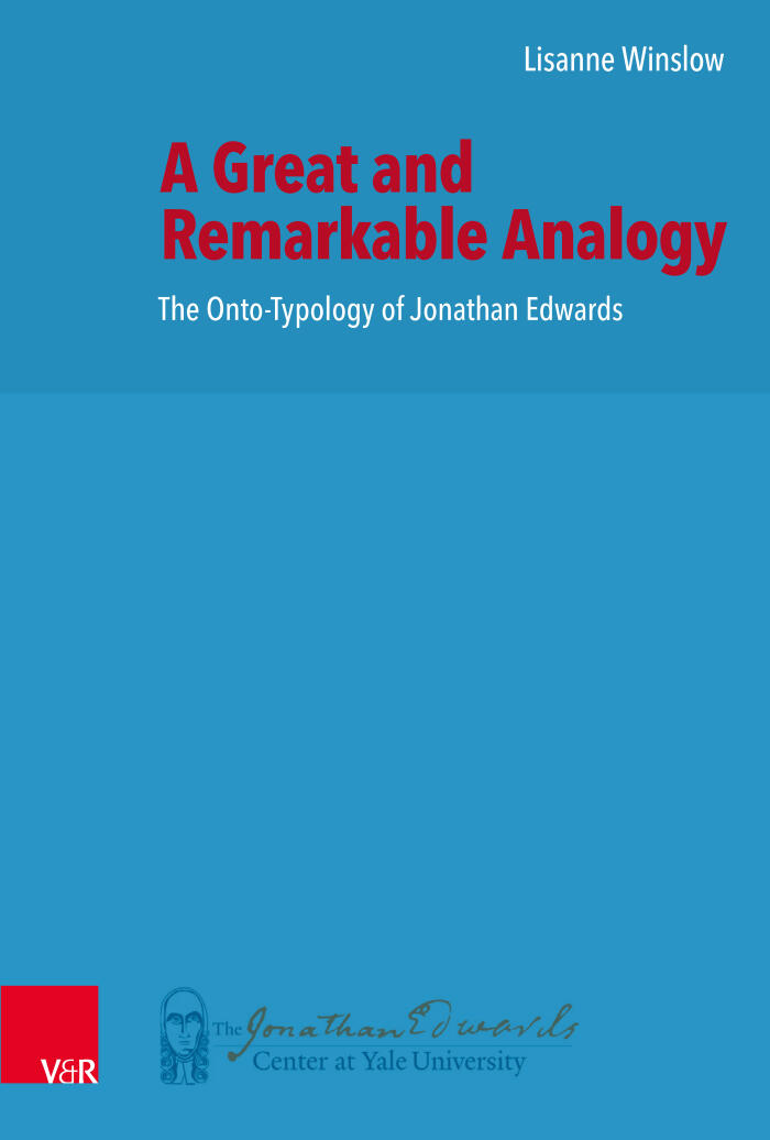 A Great and Remarkable Analogy: The Onto-Typology of Jonathan Edwards