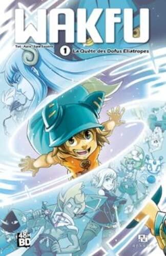 La Quête des Dofus Eliatropes