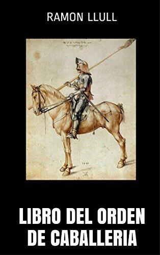 Libro del orden de Caballeria