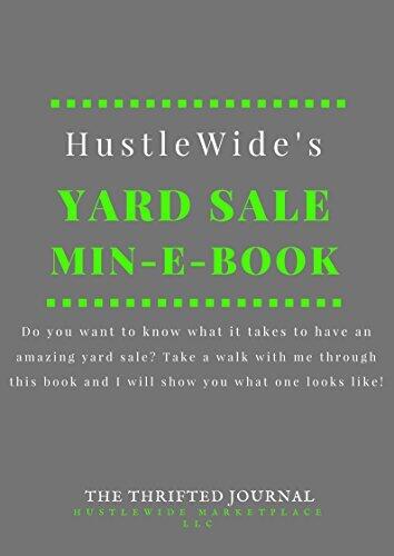 HustleWide's Yard Sale Min-ebook: Small Book POWERFUL PUNCH