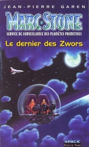 Le dernier des Zwors