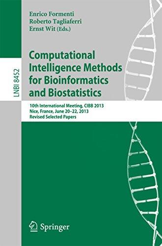 Computational Intelligence Methods for Bioinformatics and Biostatistics: 10th International Meeting, CIBB 2013, Nice, France, June 20-22, 2013, Revised ... Notes in Computer Science Book 8452)