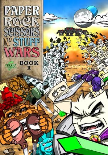 Paper Rock Scissors N' Stuff Wars: The Complete Saga Graphic Novel
