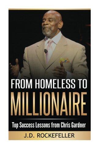 From Homeless to Millionaire: Top Success Lessons from Chris Gardner
