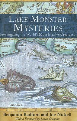 Lake Monster Mysteries: Investigating the World's Most Elusive Creatures