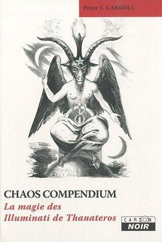 Chaos Compendium: La Magie des Illuminati de Thanateros