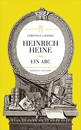 Heinrich Heine - ein ABC