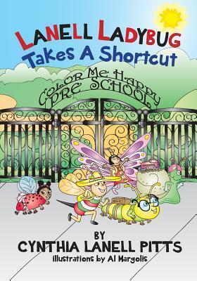 Lanell Ladybug Takes a Shortcut