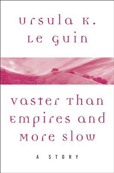 Vaster Than Empires and More Slow