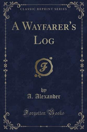 A Wayfarer's Log