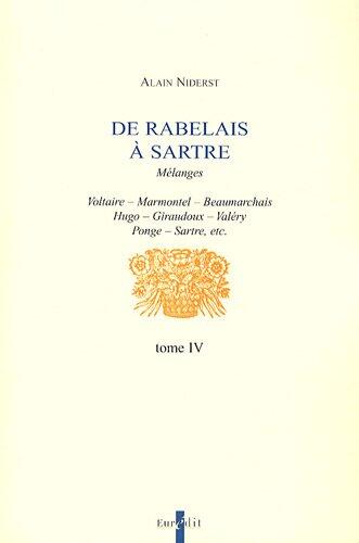 De Rabelais à Sartre : Tome 4