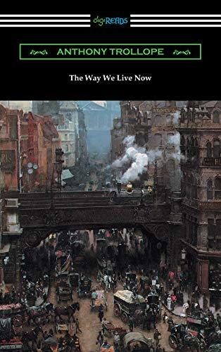 The Way We Live Now