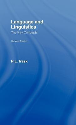 Language and Linguistics: The Key Concepts