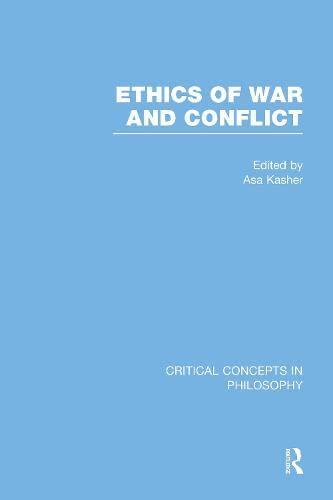 Kasher: Ethics of War and Conflict: Vol. 4