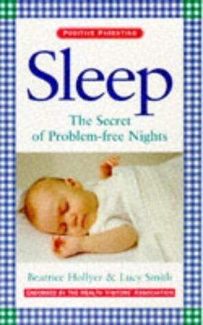 Sleep: The Secret of Problem-Free Nights