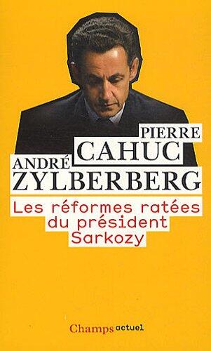 Les RÃ©formes RatÃ©es Du PrÃ©sident Sarkozy