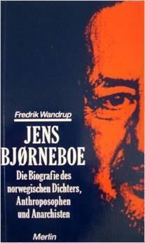 Jens Bjørneboe: Der Mann, Der Mythos und Die Kunst