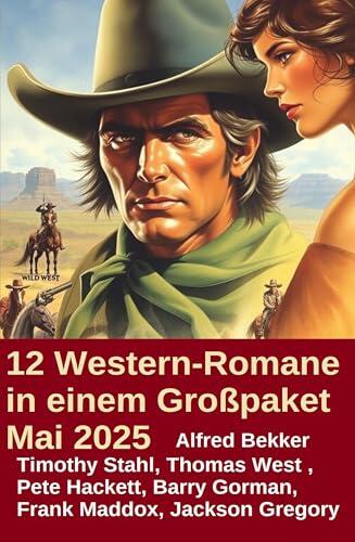 12 Western-Romane in einem Großpaket Mai 2025