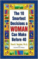 The 10 Smartest Decisions a WOMAN Can Make Before 40