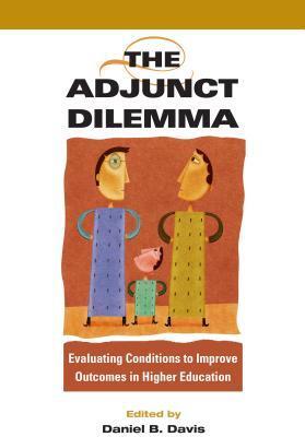 Contingent Academic Labor: Evaluating Conditions to Improve Student Outcomes