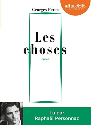 Les Choses: Livre Audio 1 CD MP3 - Presentation Par Benoit Peeters