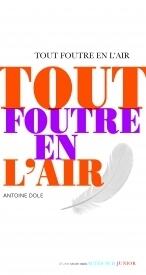 Tout foutre en l'air