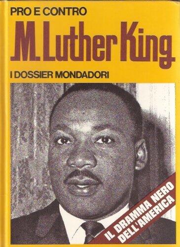 Pro e contro M. Luther King