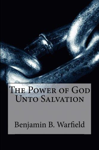 The Power of God Unto Salvation