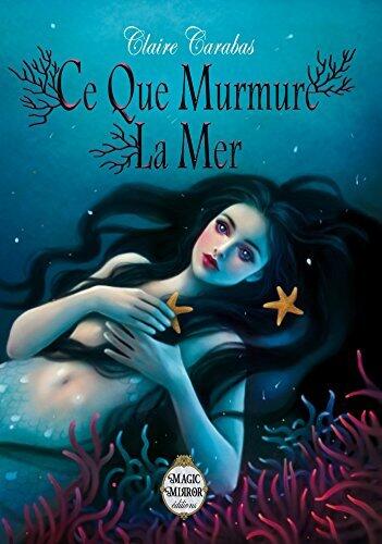Ce que murmure la mer (ENCHANTED)