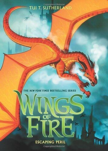 Escaping Peril (Wings of Fire, Book 8) by Tui T. Sutherland