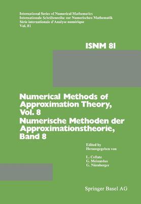 Numerical Methods of Approximation Theory/Numerische Methoden der Approximationstheorie (International Series of Numerical Mathematics)