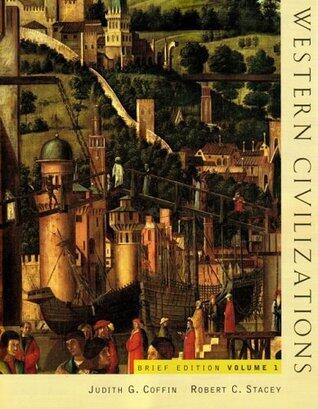 Western Civilizations, Vol 1