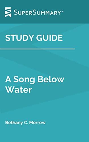 Study Guide: A Song Below Water